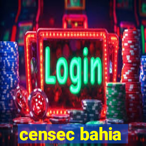 censec bahia